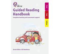 Guided Reading Handbook Pink to Yellow: Complete teaching and assessment support (Collins Big Cat)