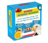 Guided Science Readers: Level B: Fun Nonfiction Books That are Just Right for New Readers : Level B