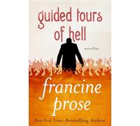 Guided Tours of Hell: Novellas