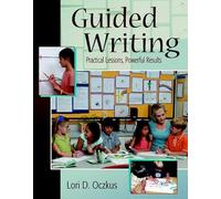 GUIDED WRITING: PRACTICAL LESSONS