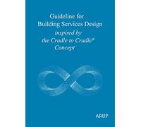 Guideline for Building Services Design inspired by the Cradle to Cradle Concept