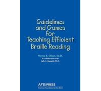Guidelines and Games for Teaching Efficient Braille Reading