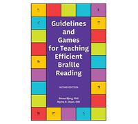 Guidelines and Games for Teaching Efficient Braille Reading