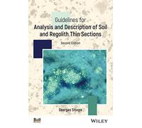 Guidelines for Analysis and Description of Soil and Regolith Thin Sections, 2nd Edition: 184 (ASA, CSSA, and SSSA Books)
