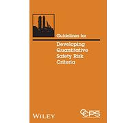 Guidelines for Developing Quantitative Safety Risk Criteria