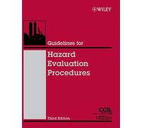Guidelines for Hazard Evaluation Procedures – Wiley-VCH