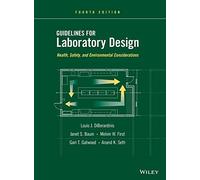 Guidelines for Laboratory Design: Health, Safety, and Environmental Considerations