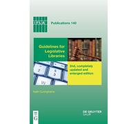 Guidelines for Legislative Libraries (IFLA Publications).by Cuninghame New<|