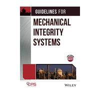 Guidelines for Mechanical Integrity Systems