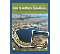 Guidelines for Open Pit and Waste Dump Closure