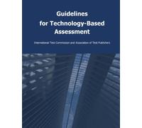Guidelines for Technology-Based Assessment