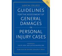 Guidelines for the Assessment of General Damages in Personal Injury Cases, 18th edition
