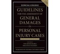 Guidelines for the Assessment of General Damages in Personal injury cases