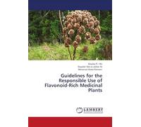Guidelines for the Responsible Use of Flavonoid-Rich Medicinal Plants