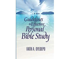 Guidelines to Effective Personal Bible Study