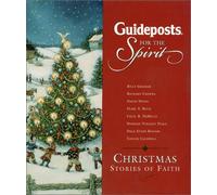 Guideposts for the Spirit: Christmas Stories of Faith