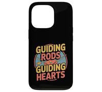 Guiding Rods Guiding Hearts - Dad Life Lessons Case for iPhone 13 Pro