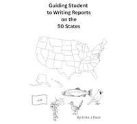 Guiding Student to Writing Reports on the 50 States