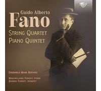 Ensemble Mark Rothko/Massimiliano Ferrati/Andrea Ferrati - Fano: String Quartet & Piano Quintet