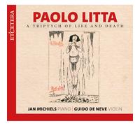 Guido de Neve, Jan Michiels - Paolo Litta: A Triptych of Life and Death