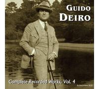 Guido Deiro - Complete Recorded, Works Vol. 4