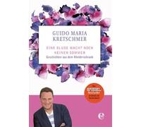 Guido Maria Kre Eine Bluse macht noch keinen Sommer: Geschichten aus (Hardback)