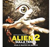Guido & Maurizio De Angelis - Alien 2 Sulla Terra