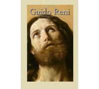 Guido Reni: 131 Paintings and Drawings