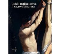 Guido Reni a Roma. Il sacro e la natura