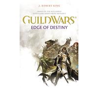 Guild Wars: Edge of Destiny (Vol. 2)