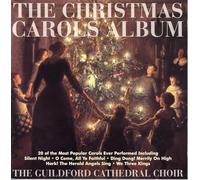 Guildford Cathedral Choir - The Christmas Carols Album