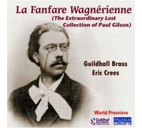Guildhall Brass Ensemble - La Fanfare Wagnerienne