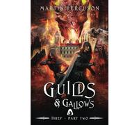 Guilds & Gallows (Thief)