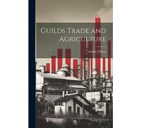 Guilds Trade and Agriculture