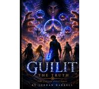 Guilit: The Truth (Guilit series part 3)