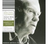 Guillaume Apollinaire & Daniel Mille & Eric Satie & Jean-Louis Trintignant - Poemes ? Lou/ Alcools