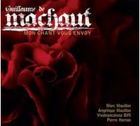 Angelique Mauillon / Marc Mauillon / Pierre Hamon / VivaBiancaLuna Biffi - Machaut: Mon chant vous envoy [VINYL]