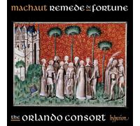 The Orlando Consort - Machaut: Songs from Remede de Fortune