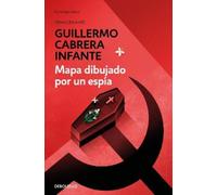 GUILLERMO CABRERA INFA Mapa dibujado por un espía / Map Drawn by A (Paperback)