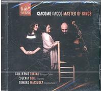 Guillermo Turina, Eugenia Boix & Tomoko Matsuoka - Giacomo Facco: Master Of Kings