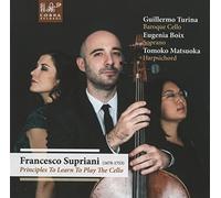 Guillermo Turina, Eugenia Boix & Tomoko Matsuoka - Supriani: Principles To Learn To Play The Cello