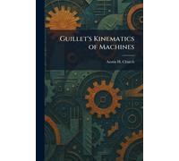 Guillet's Kinematics of Machines