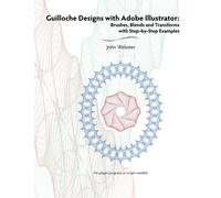 Guilloche Designs with Adobe Illustrator: Brushes, Blends and Transforms