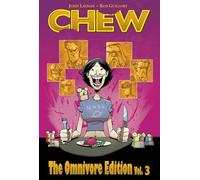 Rob Guillory – Chew Omnivore Edition Volume 3 – The Omnivore Edition – Image Comics