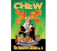 Guillory, Rob - Chew Omnivore Edition Volume 4 (CHEW OMNIVORE ED HC)