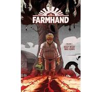 Rob Guillory – Farmhand Volume 1: Reap What Was Sown – TP