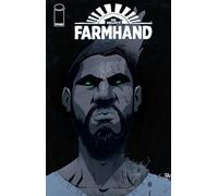 Guillory, Rob - Farmhand, Volume 4: The Seed (FARMHAND TP)