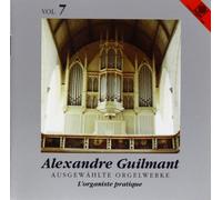 Guilmant, Alexandre - Organ Works Vol. 7 (Helge Schulz)
