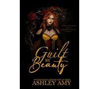 Guilt by Beauty: A Dark Retelling (Fractured Mirrors)