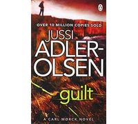 Guilt by Jussi Adler-Olsen (2013-01-01)
